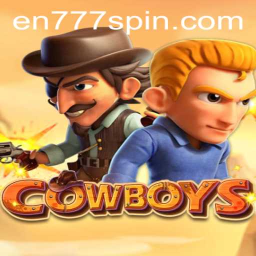 The Thrilling World of COWBOYS and en777